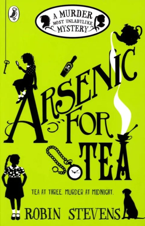 A Murder Most Unladylike Arsenic For Tea