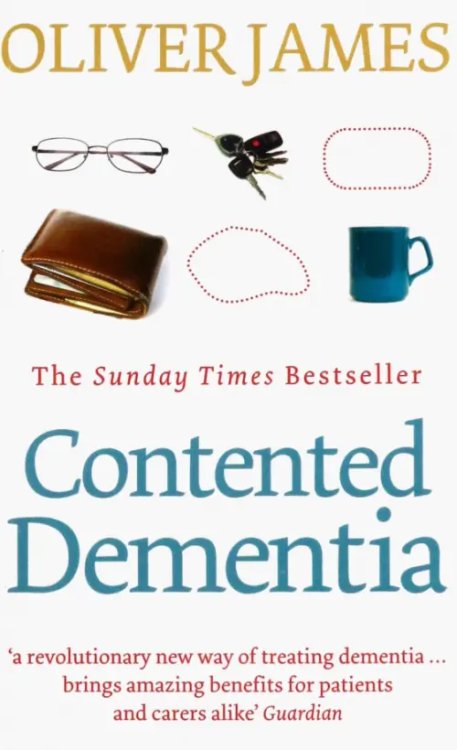 Contented Dementia. 24-hour Wraparound Care for Lifelong Well-being Contented Dementia. 24-hour Wraparound Care for Lifelong Well-being