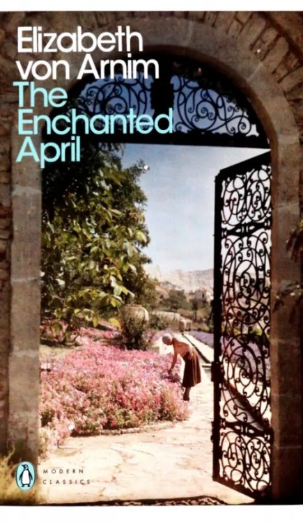 Penguin Modern Classics The Enchanted April