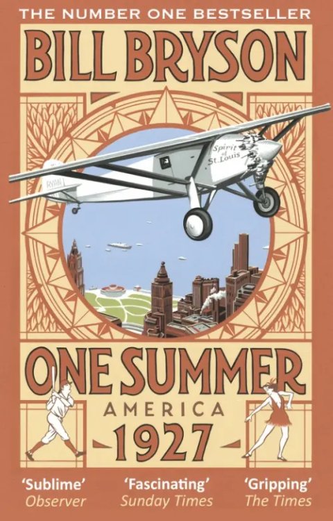 One Summer. America 1927 One Summer. America 1927