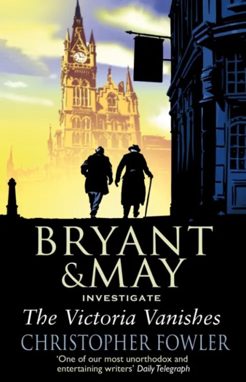 Bryant & May The Victoria Vanishes