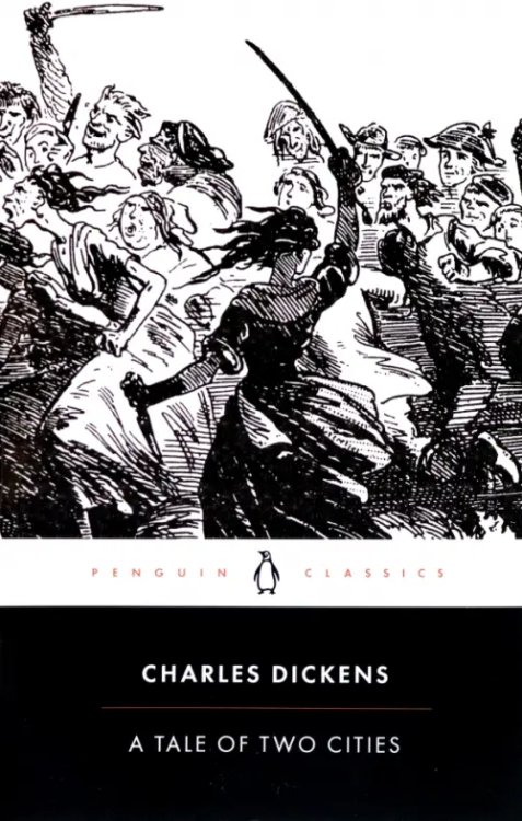 Penguin Classics A Tale of Two Cities