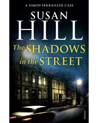 The Shadows in the Street