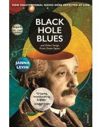 Black Hole Blues and Other Songs from Outer Space