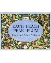Each Peach Pear Plum