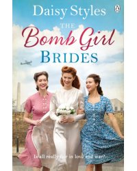 The Bomb Girl Brides