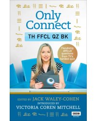 Only Connect. The Official Quiz Book