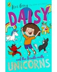 Daisy and the Trouble With Unicorns