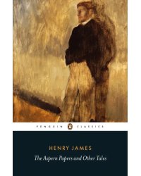 The Aspern Papers and Other Tales