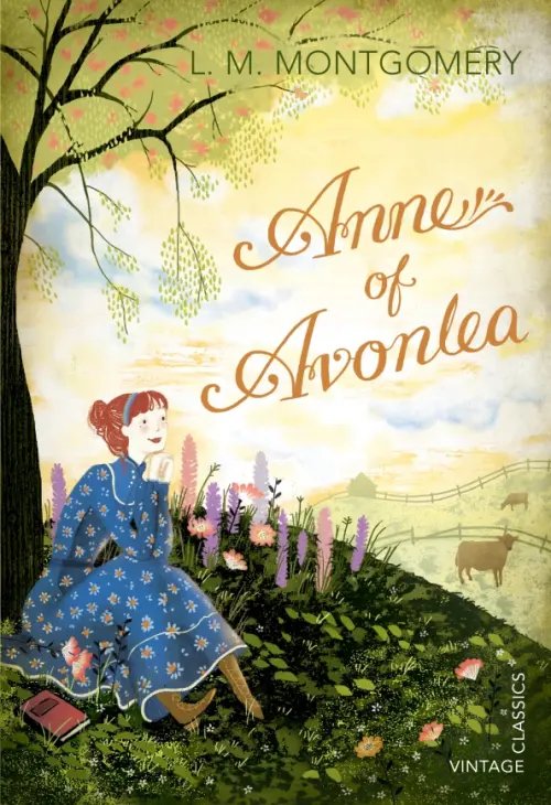 Vintage Children`s Classics Anne of Avonlea