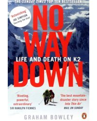 No Way Down. Life and Death on K2