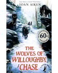 The Wolves of Willoughby Chase