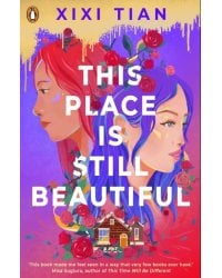 This Place is Still Beautiful