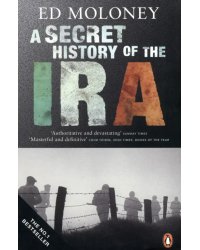 A Secret History of the IRA