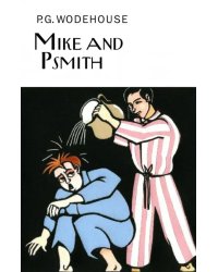 Mike and Psmith