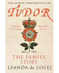 Tudor. The Family Story