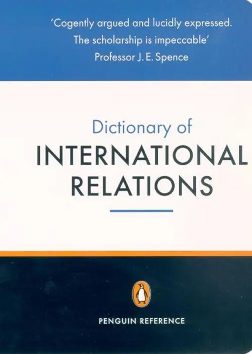 The Penguin Dictionary of International Relations The Penguin Dictionary of International Relations