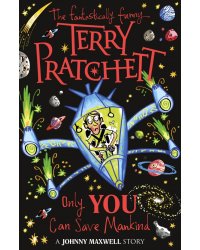 Only You Can Save Mankind