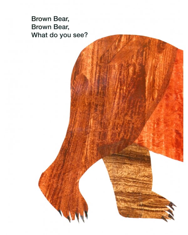Brown Bear, Brown Bear, What Do You See?