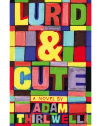 Lurid &amp; Cute