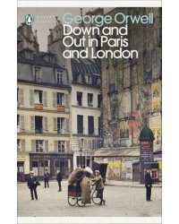 Down and Out in Paris and London