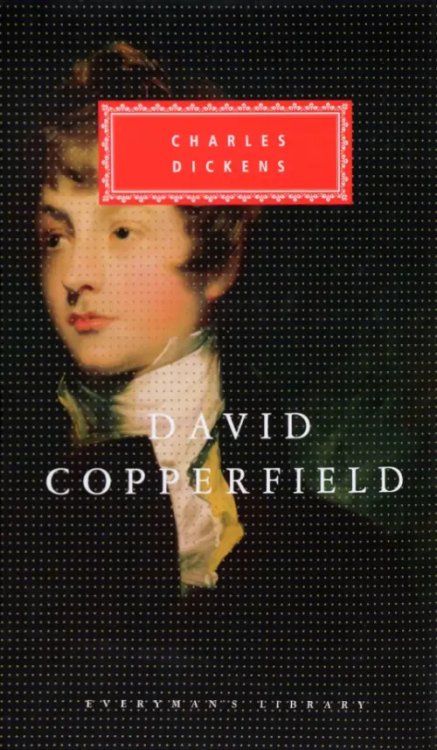 Everyman`s Library David Copperfield