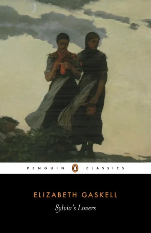 Penguin Classics Sylvia's Lovers