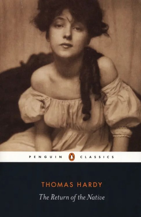 Penguin Classics The Return of the Native