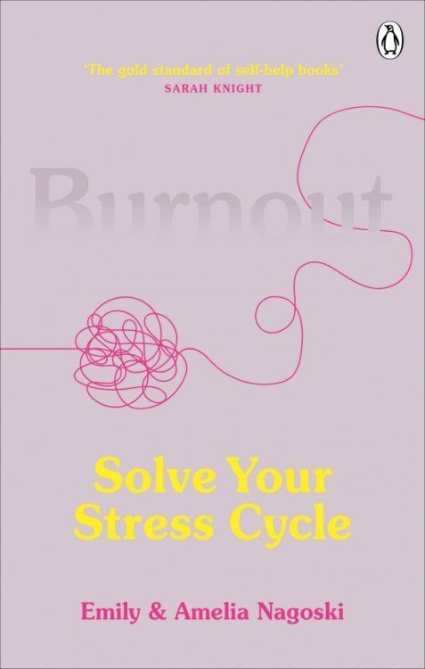 Burnout. Solve Your Stress Cycle