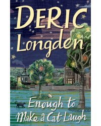 Enough To Make A Cat Laugh