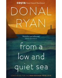 From a Low and Quiet Sea