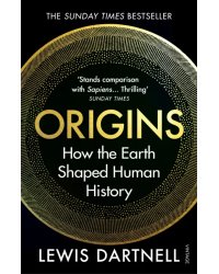 Origins. How the Earth Shaped Human History
