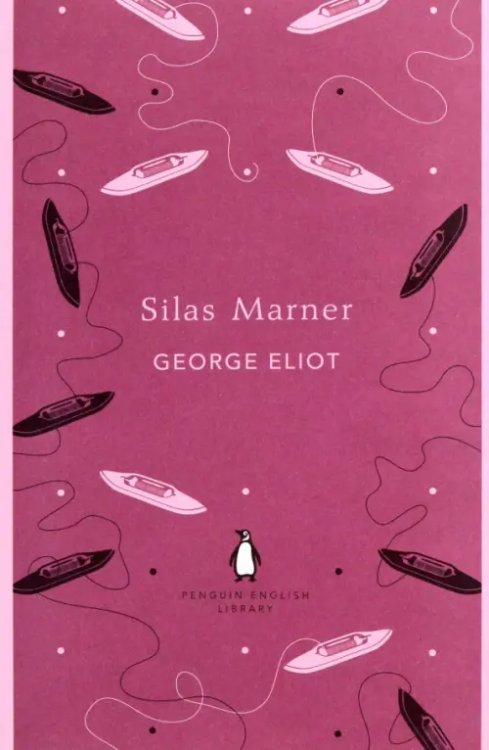 Penguin English Library Silas Marner