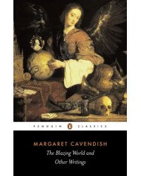 The Blazing World and Other Writings