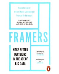 Framers. Human Advantage in an Age of Technology and Turmoil