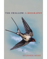 The Swallow. A Biography