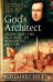 God's Architect. Pugin and the Building of Romantic Britain
