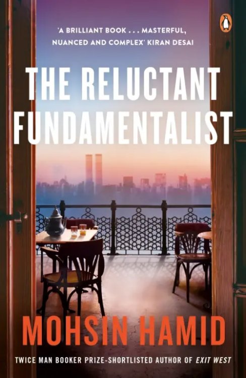The Reluctant Fundamentalist The Reluctant Fundamentalist