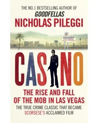Casino. The Rise and Fall of the Mob in Las Vegas