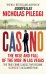 Обложка книги «Casino. The Rise and Fall of the Mob in Las Vegas» — Pileggi Nicholas