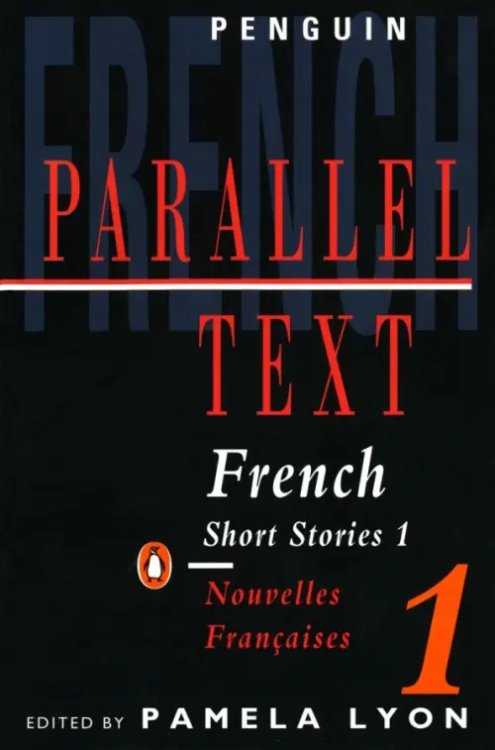 Parallel Text French Short Stories 1. Nouvelles Francaises