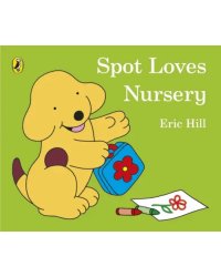 Spot Loves Nursery
