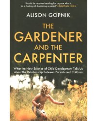 The Gardener and the Carpenter