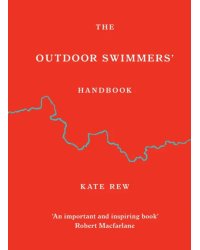 The Outdoor Swimmers' Handbook