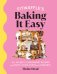 Fitwaffle’s Baking It Easy. All my best 3-ingredient recipes and most-loved cakes and desserts