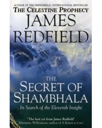 The Secret Of Shambhala. In Search Of The Eleventh Insight
