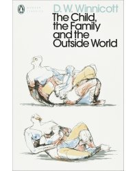The Child, the Family, and the Outside World