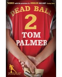 Foul Play. Dead Ball