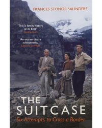 The Suitcase. Six Attempts to Cross a Border