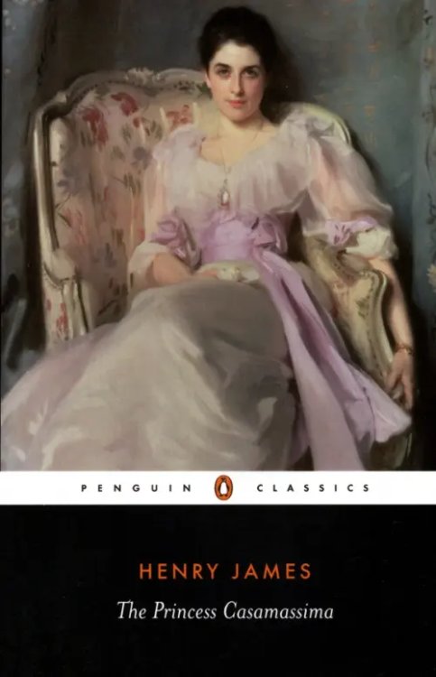 Penguin Classics The Princess Casamassima